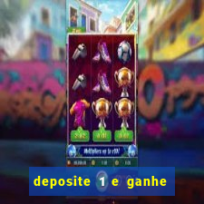 deposite 1 e ganhe 10 no fortune tiger